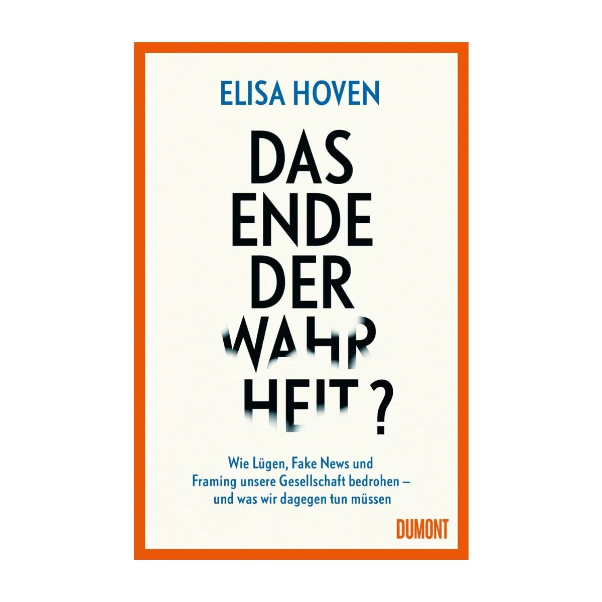 Das Ende der Wahrheit?
