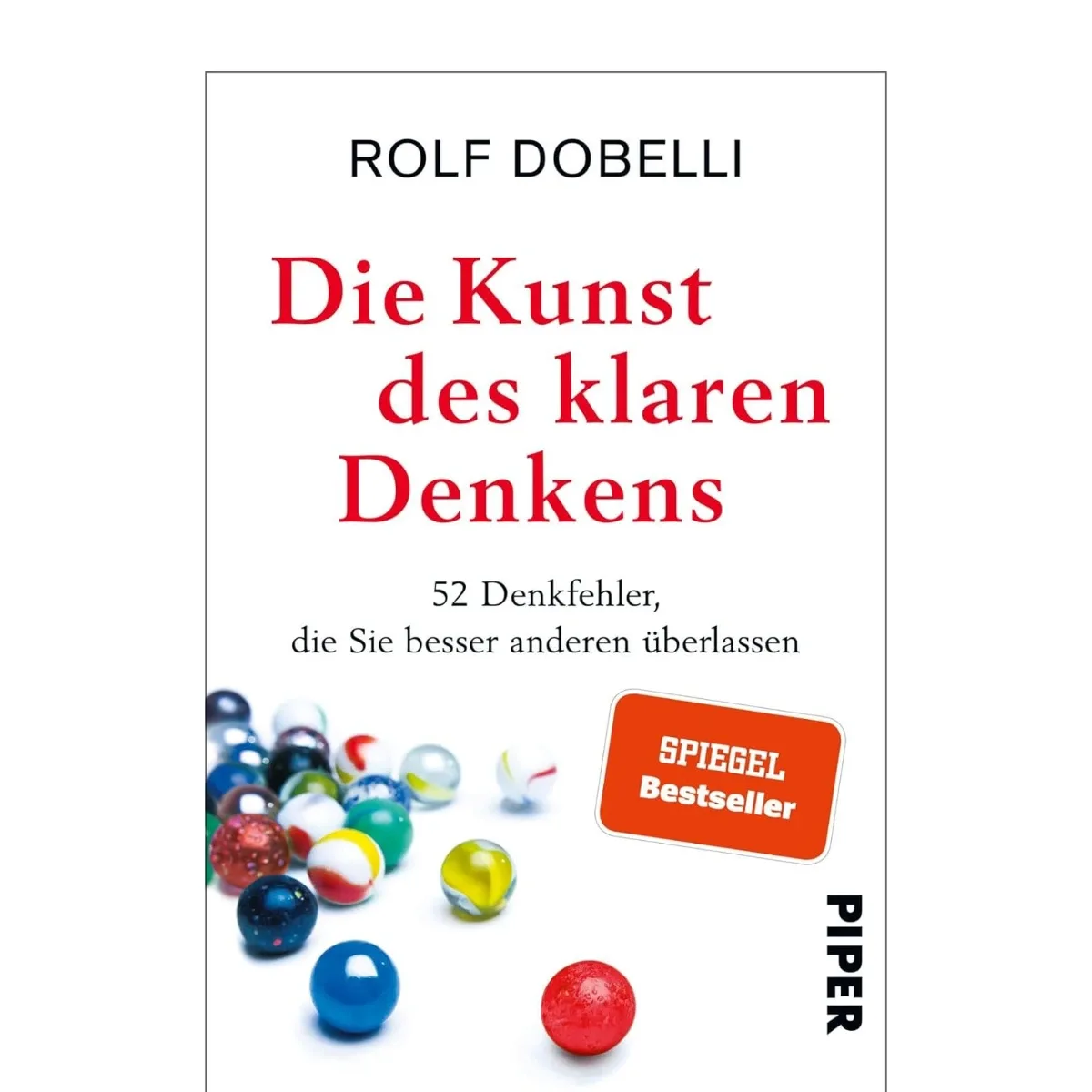Die Kunst des klaren Denkens